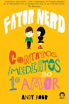 Livro Fator Nerd. Contatos Imediatos Do 1 Amor - Resumo, Resenha, PDF, etc.