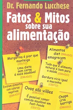 Livro Fatos E Mitos Sobre Sua Alimentação - Coleção L&PM Pocket - Resumo, Resenha, PDF, etc.