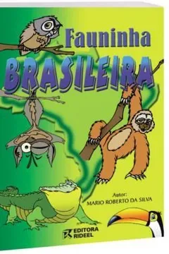 Livro Fauninha Brasileira - Volume Unico - Resumo, Resenha, PDF, etc.