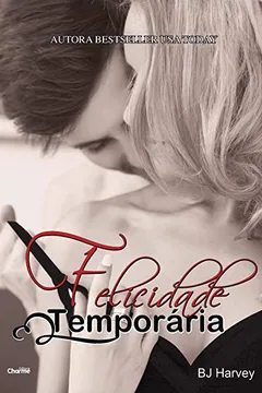 Livro Felicidade Temporária - Volume 1 - Resumo, Resenha, PDF, etc.