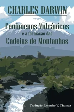 Livro Fenomenos Vulcanicos E a Formacao Das Cadeias de Montanhas - Resumo, Resenha, PDF, etc.