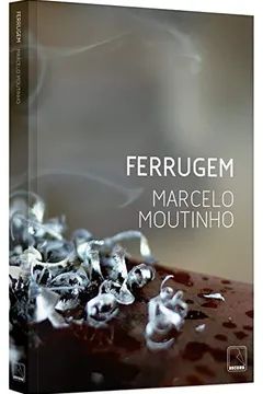 Livro Ferrugem - Resumo, Resenha, PDF, etc.