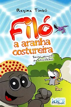 Livro Filo A Aranha Costureira - Resumo, Resenha, PDF, etc.