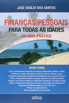 Livro Finanças Pessoais Para Todas as Idades. Um Guia Prático - Resumo, Resenha, PDF, etc.