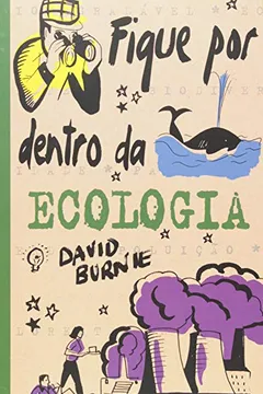 Livro Fique Por Dentro Da Ecologia - Resumo, Resenha, PDF, etc.