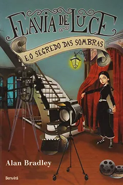 Livro Flavia De Luce E O Segredo Das Sombras - Resumo, Resenha, PDF, etc.