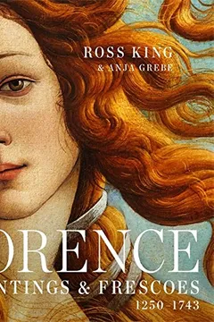 Livro Florence: The Paintings & Frescoes, 1250-1743 - Resumo, Resenha, PDF, etc.