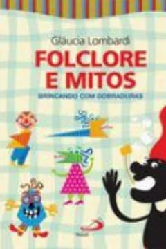 Livro Folclore e Mitos - Resumo, Resenha, PDF, etc.