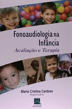 Livro Fonoaudiologia Na Infancia - Resumo, Resenha, PDF, etc.