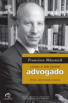 Livro Francisco Müssnich. Cartas a Um Jovem Advogado - Resumo, Resenha, PDF, etc.
