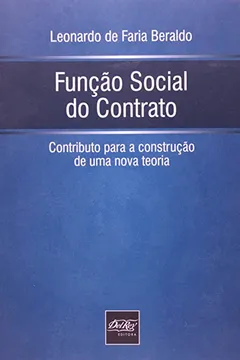 Livro Função Social Do Contrato. Contributo Para A Construção De Uma Nova Teoria - Resumo, Resenha, PDF, etc.
