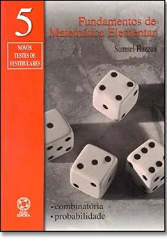 Livro Fundamentos De Matemática Elementar. Combinatória , Probabilidade - Volume 5 - Resumo, Resenha, PDF, etc.