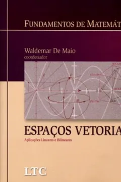 Livro Fundamentos De Matematica - Espacos Vetoriais - Resumo, Resenha, PDF, etc.