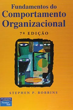Livro Fundamentos do Comportamento Organizacional - Resumo, Resenha, PDF, etc.