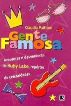 Livro Gente Famosa - Resumo, Resenha, PDF, etc.