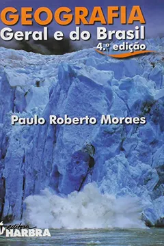 Livro Geografia Geral e do Brasil - Volume Único - Resumo, Resenha, PDF, etc.