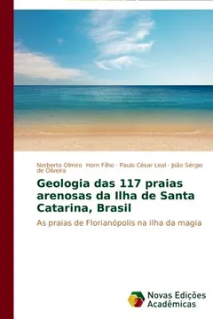 Livro Geologia Das 117 Praias Arenosas Da Ilha de Santa Catarina, Brasil - Resumo, Resenha, PDF, etc.