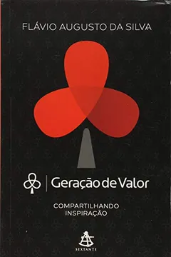 Livro Geração de Valor - Volume 1 - Resumo, Resenha, PDF, etc.