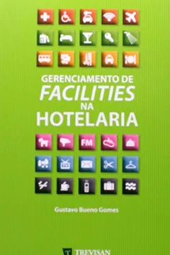 Livro Gerenciamento de Facilities na Hotelaria - Resumo, Resenha, PDF, etc.