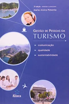 Livro Gestao De Pessoas Em Turismo - Comunicaçao Qualidade E Sustentabilidade - Resumo, Resenha, PDF, etc.