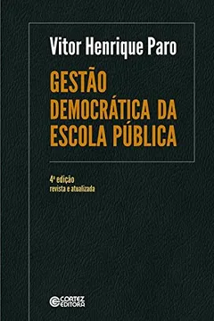 Livro Gestão Democrática da Escola Pública - Resumo, Resenha, PDF, etc.
