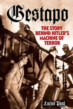 Livro Gestapo - Resumo, Resenha, PDF, etc.