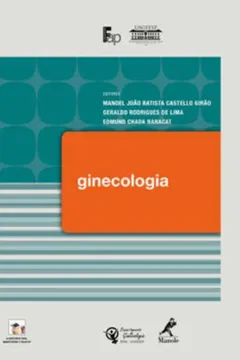 Livro Ginecologia - Série Ginecologia UNIFESP - Resumo, Resenha, PDF, etc.