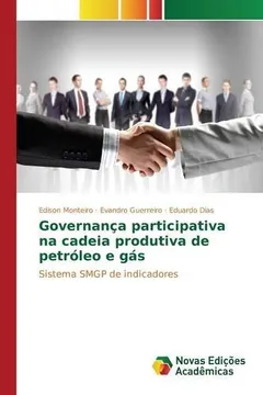 Livro Governanca Participativa Na Cadeia Produtiva de Petroleo E Gas - Resumo, Resenha, PDF, etc.