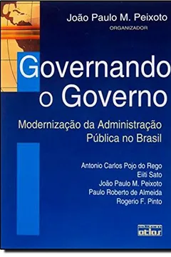 Livro Governando o Governo. Modernização da Administração Pública no Brasil - Resumo, Resenha, PDF, etc.