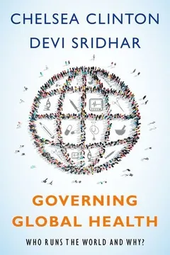 Livro Governing Global Health: Who Runs the World and Why? - Resumo, Resenha, PDF, etc.