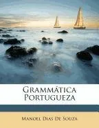 Livro Grammatica Portugueza - Resumo, Resenha, PDF, etc.