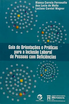 Livro Guia De Orientacoes E Praticas Para Inclusao Laboral De Pessoal Com De - Resumo, Resenha, PDF, etc.