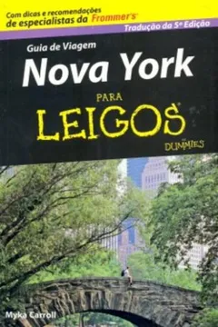 Livro Guia de Viagem Nova York Para Leigos - Resumo, Resenha, PDF, etc.