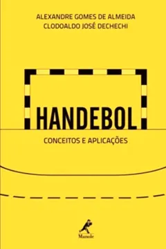 Livro Handebol. Aplicações e Conceitos - Resumo, Resenha, PDF, etc.