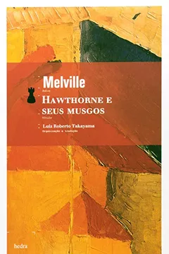 Livro Hawthorne e Seus Musgos - Resumo, Resenha, PDF, etc.