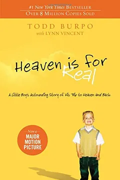 Livro Heaven Is for Real: A Little Boy's Astounding Story of His Trip to Heaven and Back - Resumo, Resenha, PDF, etc.