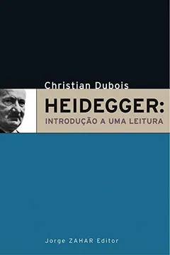 Livro Heidegger. Introdução A Uma Leitura - Resumo, Resenha, PDF, etc.