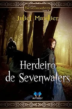Livro Herdeiro de Sevenwaters - Volume 4 - Resumo, Resenha, PDF, etc.