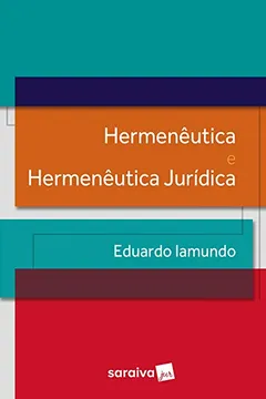 Livro Hermenêutica e Hermenêutica Jurídica - Resumo, Resenha, PDF, etc.