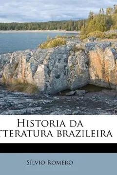 Livro Historia Da Litteratura Brazileira - Resumo, Resenha, PDF, etc.