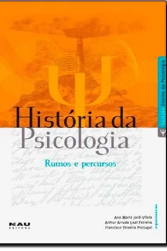 Livro História da Psicologia: Rumos e Percursos - Resumo, Resenha, PDF, etc.