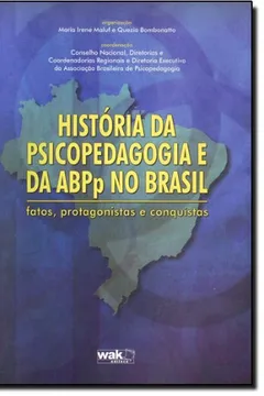 Livro História Da Psicopedagogia E Da Abpp No Brasil - Resumo, Resenha, PDF, etc.