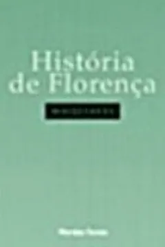 Livro Historia De Florenca - Resumo, Resenha, PDF, etc.