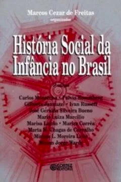 Livro História Social da Infância no Brasil - Resumo, Resenha, PDF, etc.