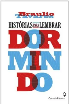 Livro Historias Para Lembrar Dormindo - Resumo, Resenha, PDF, etc.
