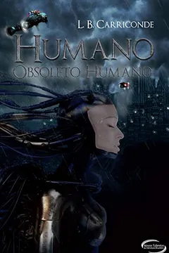 Livro Humano. Obsoleto Humano - Resumo, Resenha, PDF, etc.