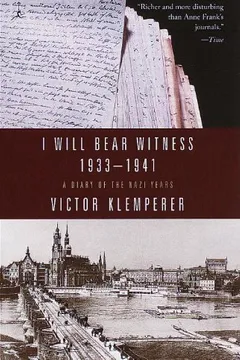 Livro I Will Bear Witness V01: A Diary of the Nazi Years 1933-1941 - Resumo, Resenha, PDF, etc.