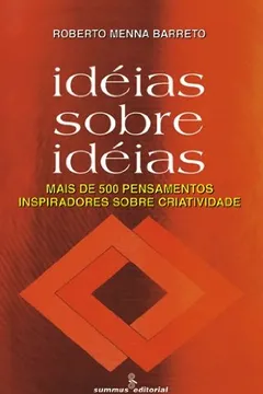 Livro Idéias Sobre Idéias - Resumo, Resenha, PDF, etc.