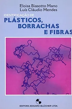 Livro Identificação de Plásticos, Borrachas e Fibras - Resumo, Resenha, PDF, etc.