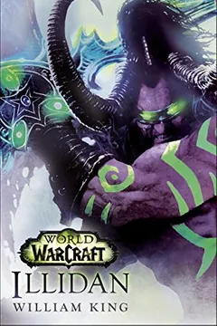 Livro Illidan: World of Warcraft - Resumo, Resenha, PDF, etc.
